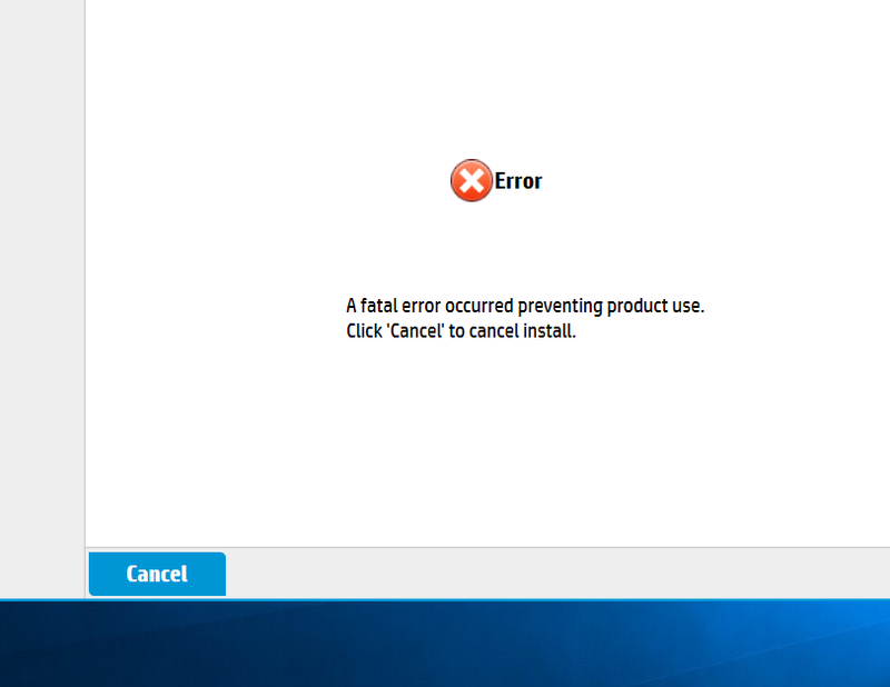 Hp Install A Fatal Error Occurred Preventing Product User