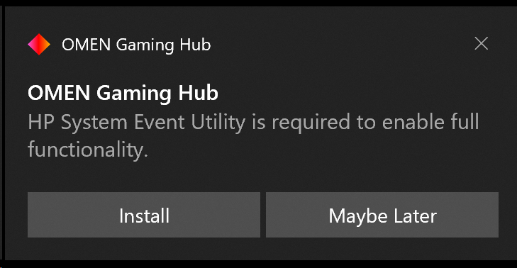 Solved: OMEN Gaming Hub telling me to install HP System Event Utilit... - HP  Support Community - 7947494