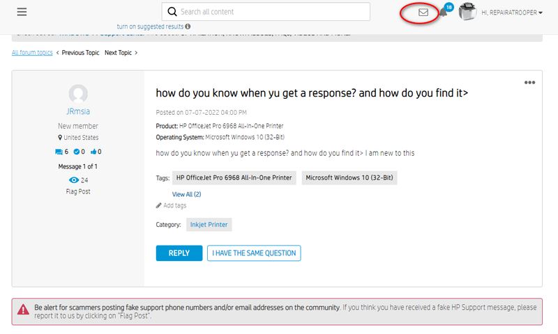how do you know when yu get a response? and how do you find ... - HP  Support Community - 8425428